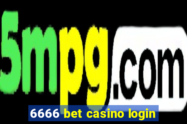 6666 bet casino login